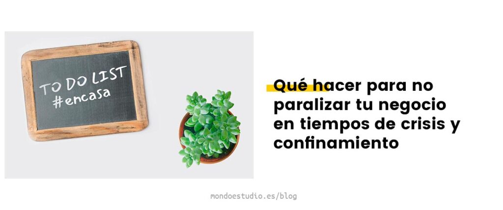 Que hacer para no paralizar tu negocio en tiempos de crisis y ...